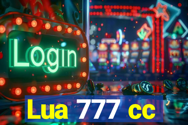 Lua 777 cc